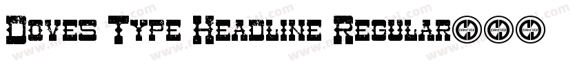 Doves Type Headline Regular字体转换